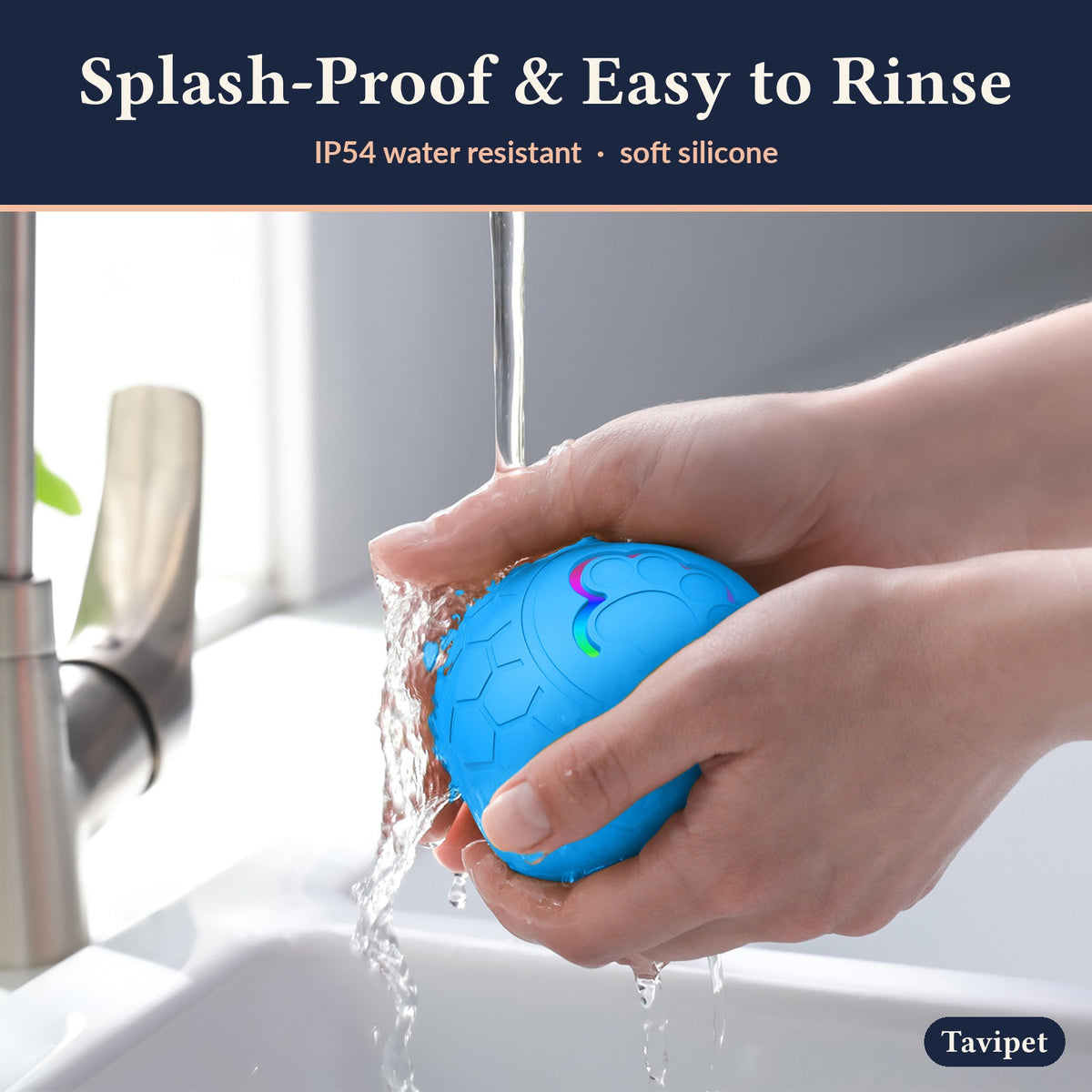 Rinsing the splash-proof Zoomie Ball under a tap